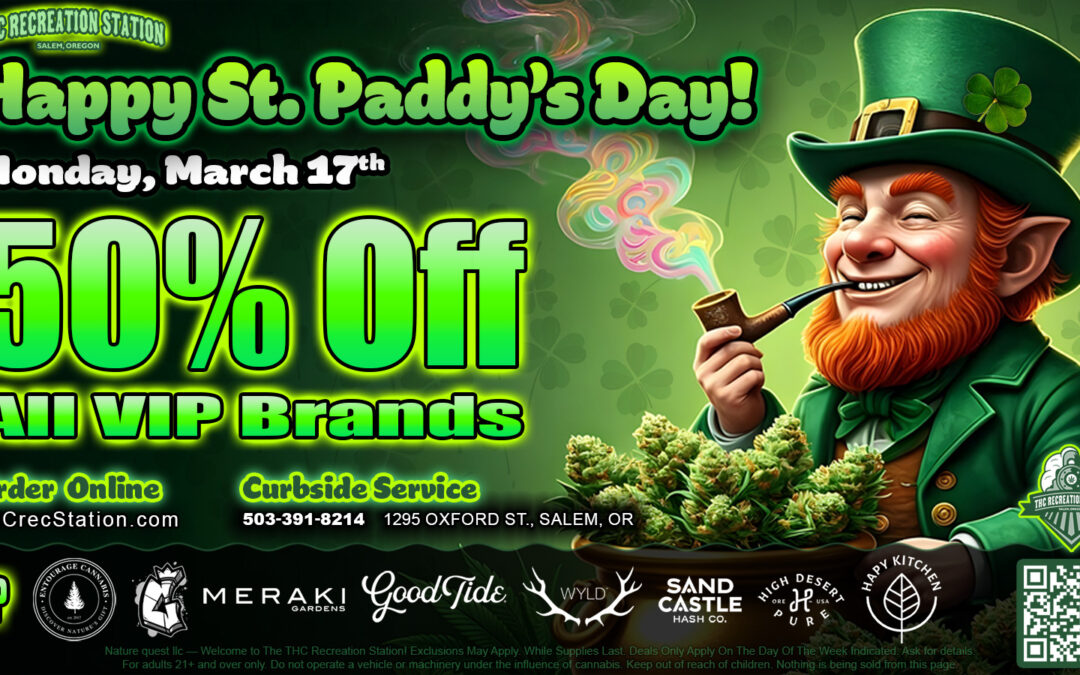 St. Paddy’s Day Ad Design For A Local Dispensary – THC Recreation Station of Salem, OR